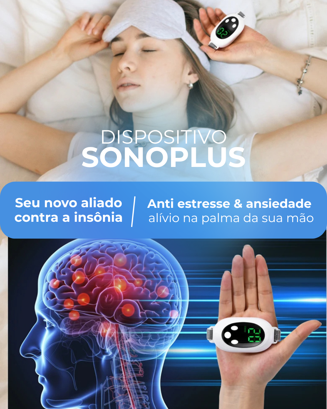 SonoPlus. Diga Adeus a insônia!